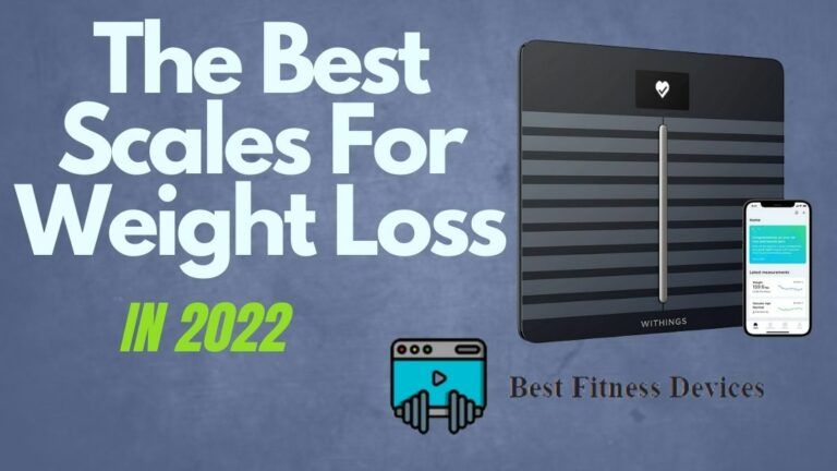 The Best Scales For Weight Loss