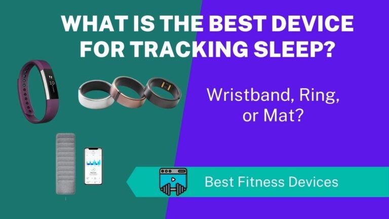 What is the Best Device for Tracking Sleep