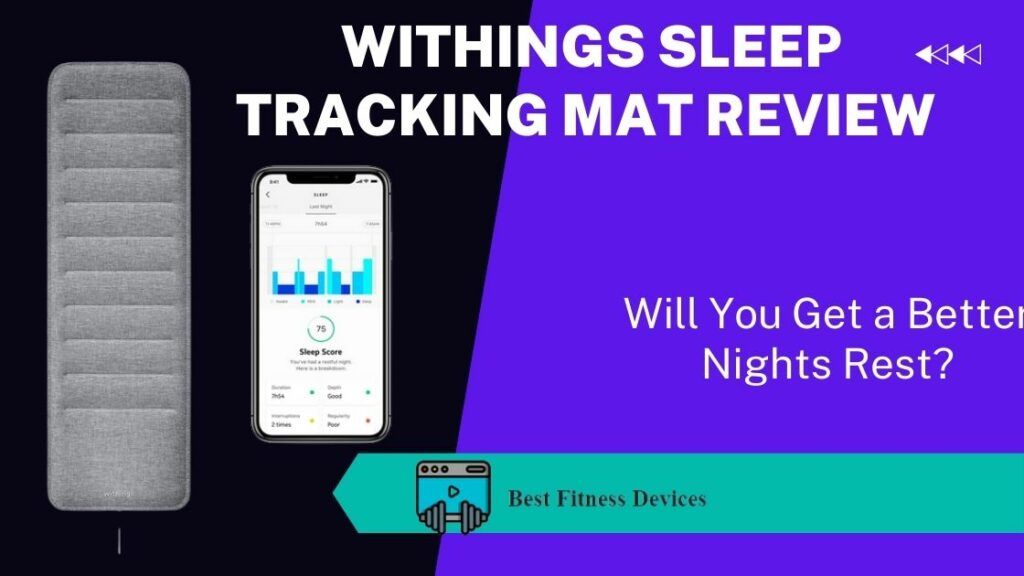 Withings Sleep Tracking Mat Review
