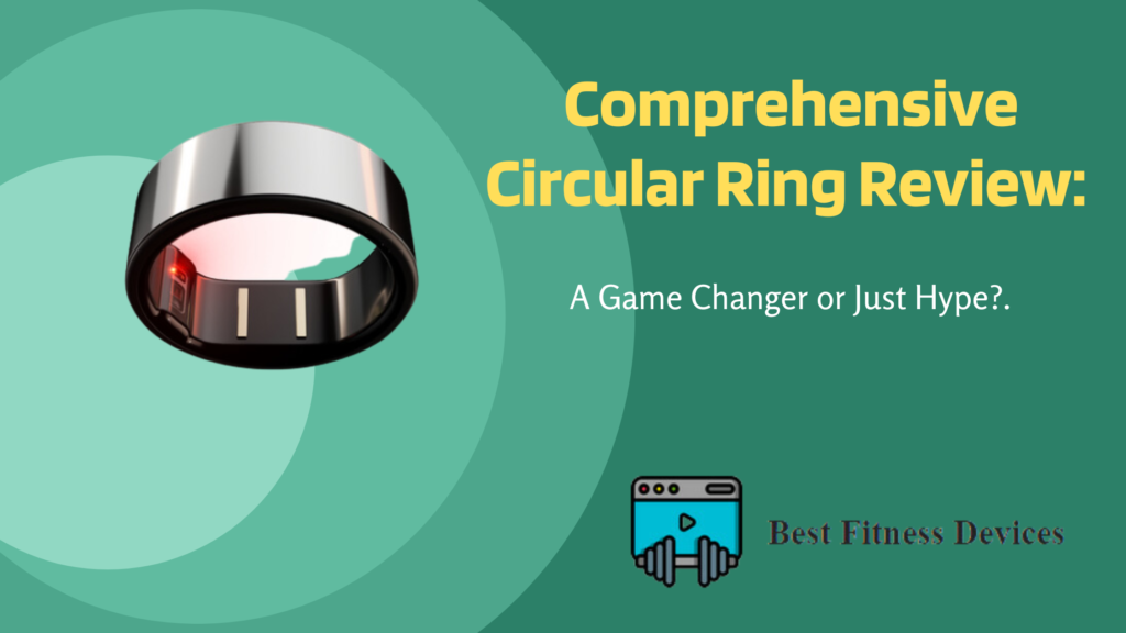Comprehensive Circular Ring Review
