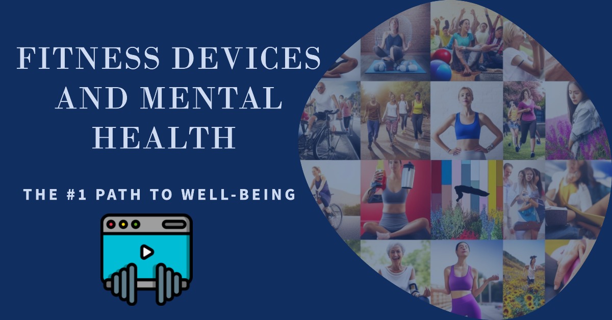 Fitness Devices and Mental Health
