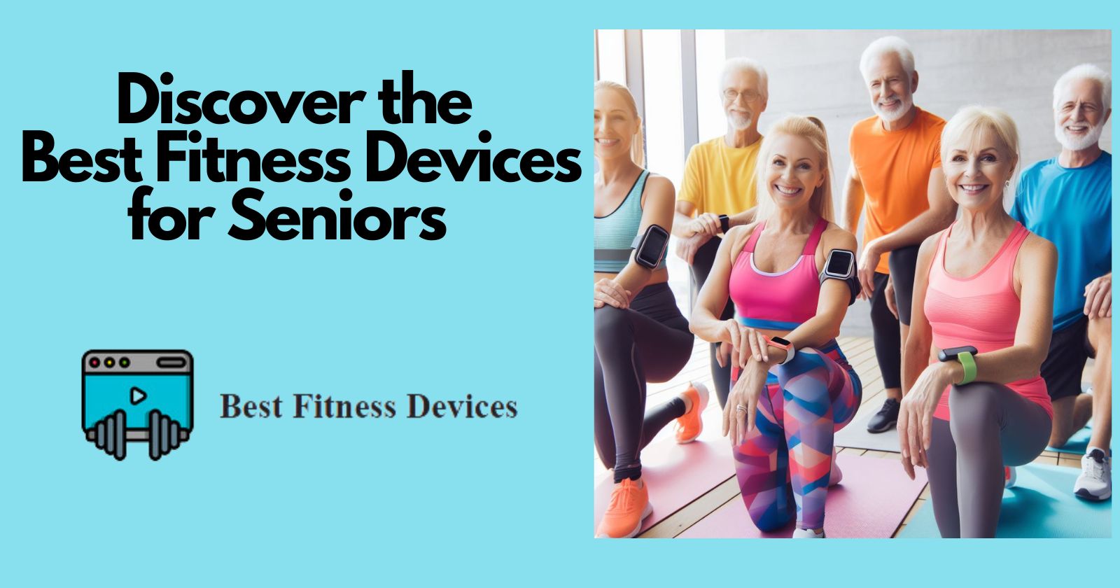 Fitness Devices for Seniors